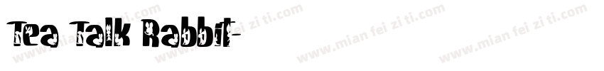 Tea Talk Rabbit字体转换